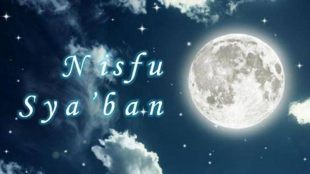 Keistimewaan Malam Nisfu Sya'ban Beserta 7 Amalan Yang Dianjurkan